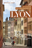 Le Guide du promeneur de Lyon