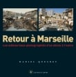 Retour à Marseille